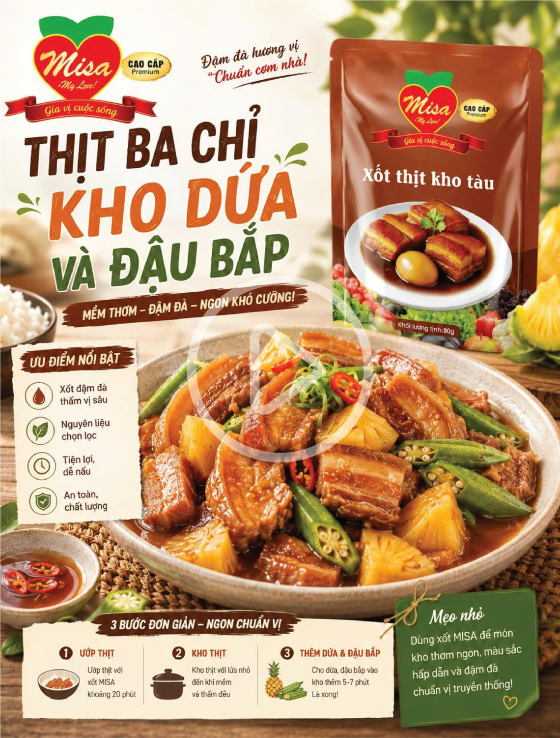 THỊT BA CHỈ KHO DỨA VÀ ĐẬU BẮP cùng MISA
